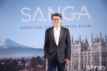 งานเปิดตัว ‘SANGA’ แพลตฟอร์มอสังหาริมทรัพย์รูปแบบใหม่ที่ครบวงจร