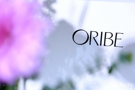 ผลิตภัณฑ์ดูแลเส้นผม ORIBE จัดงานเปิดตัวผลิตภัณฑ์ใหม่