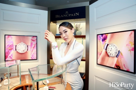 Blancpain เปิด Pop-Up Store สุดหรูแห่งแรกในประเทศไทย