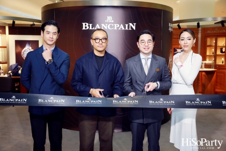 Blancpain เปิด Pop-Up Store สุดหรูแห่งแรกในประเทศไทย