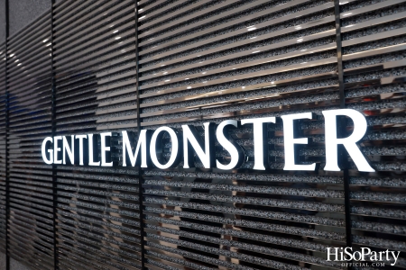 Gentle Monster จัดงานฉลองเปิดตัวสาขาแรกในเมืองไทยอย่างเป็นทางการ ณ ศูนย์การค้า ดิ เอ็มควอเทียร์