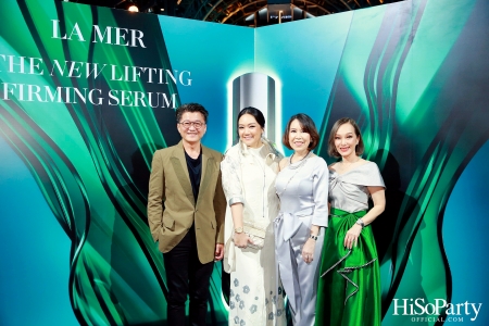 งานเปิดตัว THE NEW LIFTING FIRMING SERUM เซรั่มสูตรใหม่ล่าสุดของ LA MER