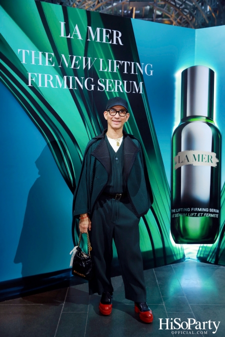 งานเปิดตัว THE NEW LIFTING FIRMING SERUM เซรั่มสูตรใหม่ล่าสุดของ LA MER