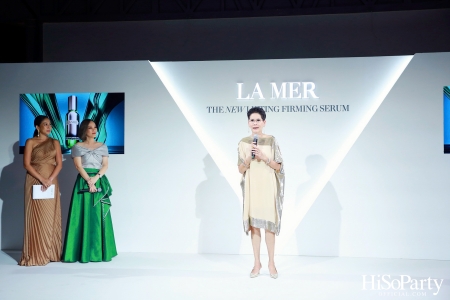 งานเปิดตัว THE NEW LIFTING FIRMING SERUM เซรั่มสูตรใหม่ล่าสุดของ LA MER