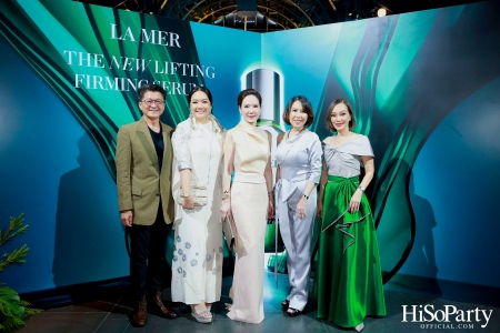 งานเปิดตัว THE NEW LIFTING FIRMING SERUM เซรั่มสูตรใหม่ล่าสุดของ LA MER