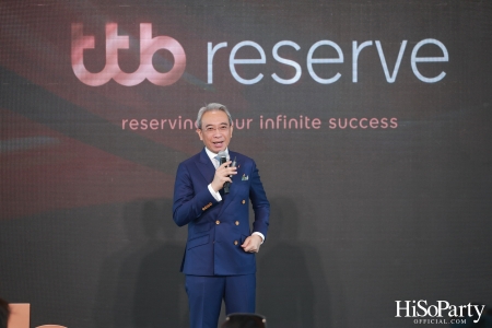 งาน Press briefing ‘ttb reserve เอกสิทธิ์ขั้นสุดจากทีเอ็มบีธนชาต’