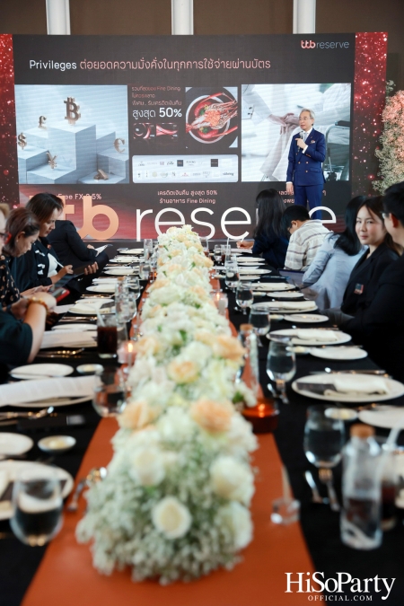 งาน Press briefing ‘ttb reserve เอกสิทธิ์ขั้นสุดจากทีเอ็มบีธนชาต’