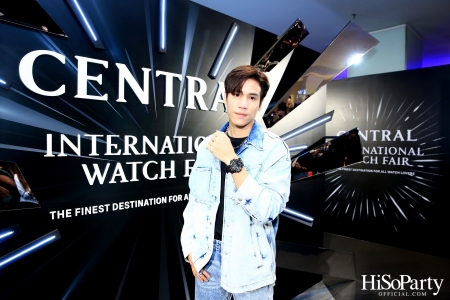 Central International Watch Fair 2023 เดสติเนชันที่รวมทุกความเอ็กซ์คลูซีฟ 