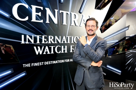 Central International Watch Fair 2023 เดสติเนชันที่รวมทุกความเอ็กซ์คลูซีฟ 