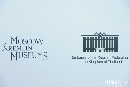 The Moscow Kremlin – the Heart of Russia นิทรรศการสานสัมพันธ์ ไทย-รัสเซีย โดยความร่วมมือกันระหว่าง สถานทูตรัสเซีย และ ไอคอนสยาม 