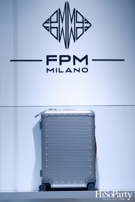งานเปิดตัว FPM MILANO แบรนด์กระเป๋าเดินทางจากอิตาลี อย่างเป็นทางการครั้งแรกในประเทศไทย พร้อมเปิด Pop-Up Store ณ เซ็นทรัลเอ็มบาสซี 