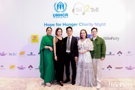 ‘Hope for Hunger Charity Night: Talks and Concert’ งานคอนเสิร์ตการกุศลเพื่อสมทุบทุนให้กับ UNHCR นำไปช่วยเหลือภาวะขาดแคลนอาหารในทวีปแอฟริกา