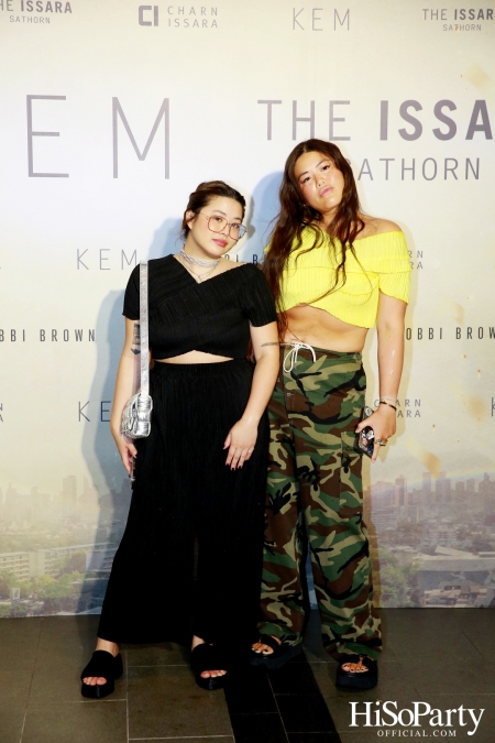 KEM X THE ISSARA SATHORN ‘Collection Launch by KEM’