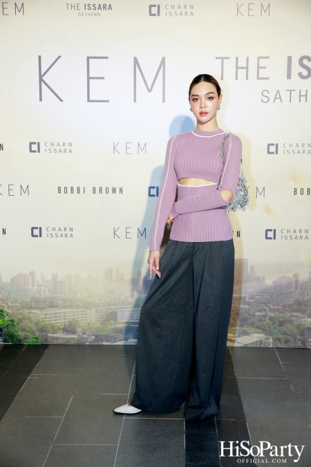 KEM X THE ISSARA SATHORN ‘Collection Launch by KEM’