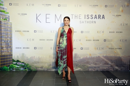 KEM X THE ISSARA SATHORN ‘Collection Launch by KEM’