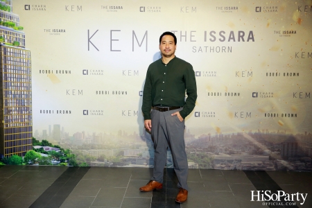 KEM X THE ISSARA SATHORN ‘Collection Launch by KEM’