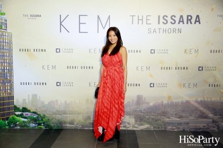 KEM X THE ISSARA SATHORN ‘Collection Launch by KEM’