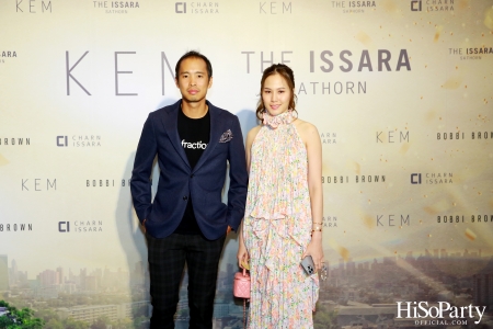 KEM X THE ISSARA SATHORN ‘Collection Launch by KEM’