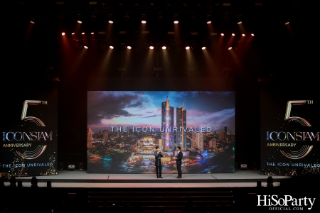 ICONSIAM – The 5th Anniversary of The ICON Unrivaled