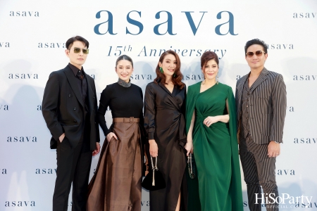 asava 15th Anniversary งานฉลองครบรอบ 15 ปี อาซาว่า 