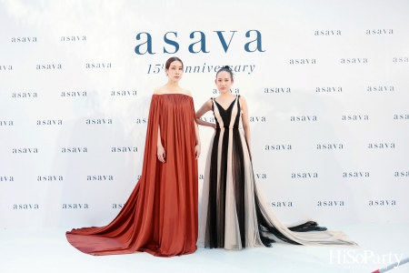 asava 15th Anniversary งานฉลองครบรอบ 15 ปี อาซาว่า 