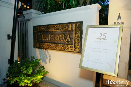 'THE PENINSULA BANGKOK'S 25th ANNIVERSARY CELEBRATION!