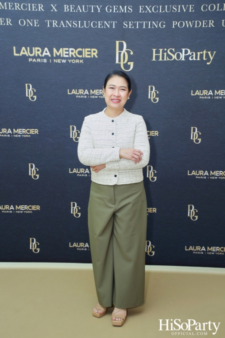 งานเปิดตัวคอลเลกชั่นสุดเอ็กซ์คลูซีฟ Laura Mercier x Beauty Gems Exclusive Collection