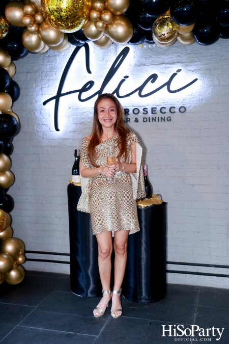 Grand Opening ‘Felici Prosecco Bar and Dining’ 