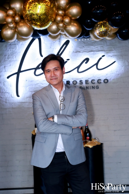 Grand Opening ‘Felici Prosecco Bar and Dining’ 