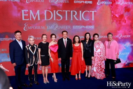 ‘THE OVERTURE OF EM DISTRICT’ EM DISTRICT : CALLING THE WORLD ที่นี่ EM DISTRICT ปรากฏการณ์ครั้งสำคัญกับการเปิดตัวศูนย์การค้า ‘EMSPHERE’