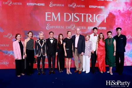 ‘THE OVERTURE OF EM DISTRICT’ EM DISTRICT : CALLING THE WORLD ที่นี่ EM DISTRICT ปรากฏการณ์ครั้งสำคัญกับการเปิดตัวศูนย์การค้า ‘EMSPHERE’