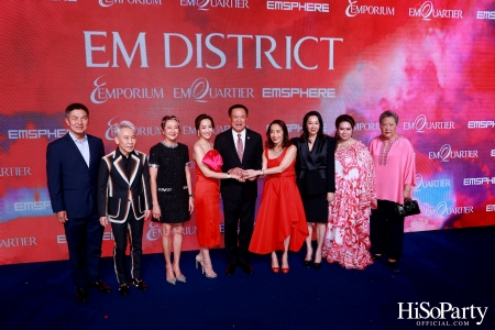 ‘THE OVERTURE OF EM DISTRICT’ EM DISTRICT : CALLING THE WORLD ที่นี่ EM DISTRICT ปรากฏการณ์ครั้งสำคัญกับการเปิดตัวศูนย์การค้า ‘EMSPHERE’