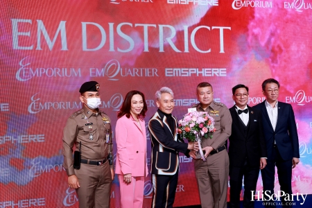 ‘THE OVERTURE OF EM DISTRICT’ EM DISTRICT : CALLING THE WORLD ที่นี่ EM DISTRICT ปรากฏการณ์ครั้งสำคัญกับการเปิดตัวศูนย์การค้า ‘EMSPHERE’