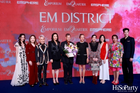 ‘THE OVERTURE OF EM DISTRICT’ EM DISTRICT : CALLING THE WORLD ที่นี่ EM DISTRICT ปรากฏการณ์ครั้งสำคัญกับการเปิดตัวศูนย์การค้า ‘EMSPHERE’