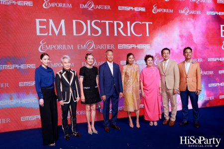 ‘THE OVERTURE OF EM DISTRICT’ EM DISTRICT : CALLING THE WORLD ที่นี่ EM DISTRICT ปรากฏการณ์ครั้งสำคัญกับการเปิดตัวศูนย์การค้า ‘EMSPHERE’