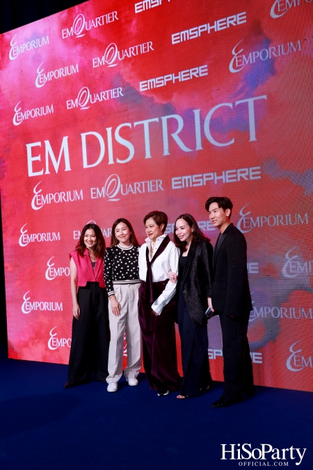 ‘THE OVERTURE OF EM DISTRICT’ EM DISTRICT : CALLING THE WORLD ที่นี่ EM DISTRICT ปรากฏการณ์ครั้งสำคัญกับการเปิดตัวศูนย์การค้า ‘EMSPHERE’