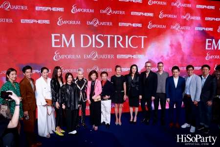 ‘THE OVERTURE OF EM DISTRICT’ EM DISTRICT : CALLING THE WORLD ที่นี่ EM DISTRICT ปรากฏการณ์ครั้งสำคัญกับการเปิดตัวศูนย์การค้า ‘EMSPHERE’