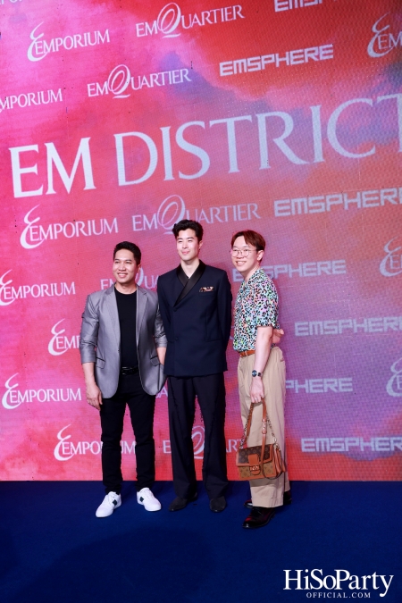 ‘THE OVERTURE OF EM DISTRICT’ EM DISTRICT : CALLING THE WORLD ที่นี่ EM DISTRICT ปรากฏการณ์ครั้งสำคัญกับการเปิดตัวศูนย์การค้า ‘EMSPHERE’