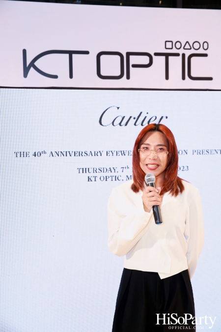 KT OPTIC จัดงาน Cartier 40th Anniversary Eyewear Collection พร้อมเปิดตัวแว่นตารุ่น Limited Edition สุดพิเศษ