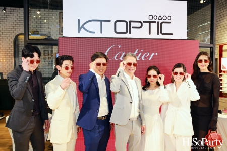 KT OPTIC จัดงาน Cartier 40th Anniversary Eyewear Collection พร้อมเปิดตัวแว่นตารุ่น Limited Edition สุดพิเศษ