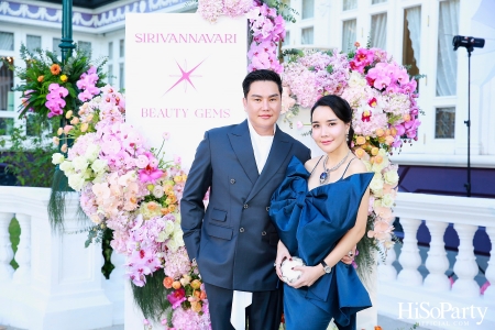 SIRIVANNAVARI x BEAUTY GEMS การร่วมงานสร้างสรรค์คอลเลกชั่นเครื่องประดับชั้นสูง ‘HEIRLOOMS OF ELEGANCE’ 