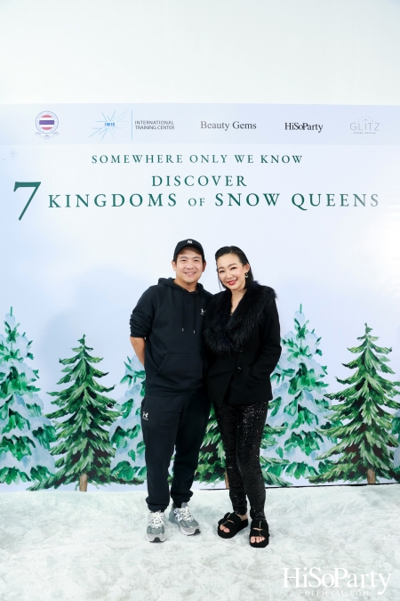 ‘SOMEWHERE ONLY WE KNOW - DISCOVERY 7 KINGDOMS OF SNOW QUEEN’ FSAT งานดินเนอร์ท่ามกลางลานสเก็ตน้ำแข็ง พร้อมโชว์เครื่องประดับเพชร BEAUTY GEMS