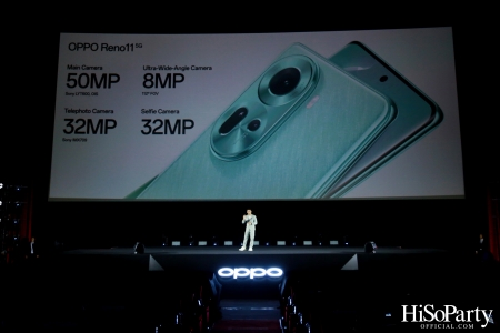 งานเปิดตัวสมาร์ทโฟนรุ่นใหม่ล่าสุด ‘OPPO Reno11 Series 5G’ 