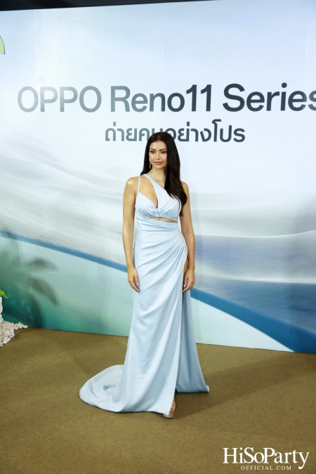 งานเปิดตัวสมาร์ทโฟนรุ่นใหม่ล่าสุด ‘OPPO Reno11 Series 5G’ 