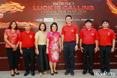 EM DISTRICT LUCK IS CALLING …CHINESE NEW YEAR 2024 ‘THE PROSPERITY OF DRAGON KINGDOM’ 