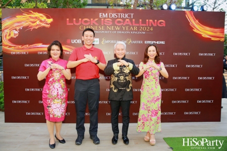 EM DISTRICT LUCK IS CALLING …CHINESE NEW YEAR 2024 ‘THE PROSPERITY OF DRAGON KINGDOM’ 