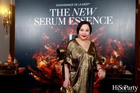 La Mer จัดงาน Exclusive Dinner ชวนสัมผัส Genaissance de la Mer™ The NEW Serum Essence ระดับตำนาน