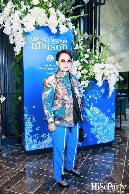 งานเปิดตัว ‘Maison Des Fleurs’ by SIRIVANNAVARI MAISON