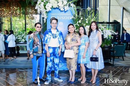 งานเปิดตัว ‘Maison Des Fleurs’ by SIRIVANNAVARI MAISON