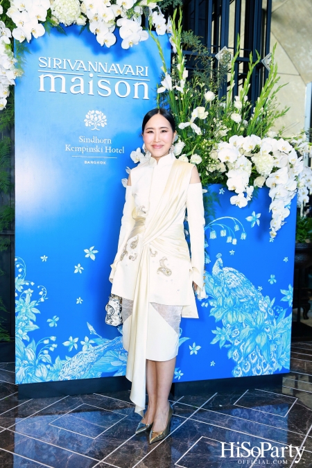 งานเปิดตัว ‘Maison Des Fleurs’ by SIRIVANNAVARI MAISON